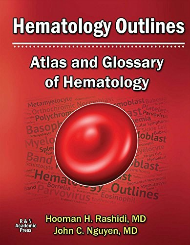 Hematology Outlines: Atlas and Glossary of Hematology: $58.09 Hematology Outlines: Atlas and Glossary of Hematology: $58.09