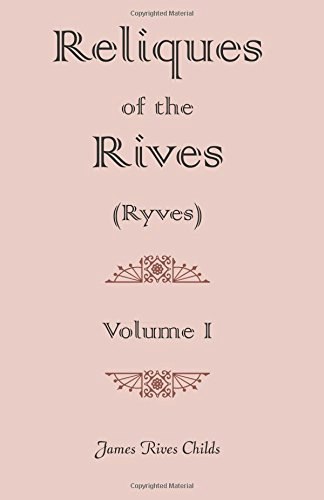 Reliques of the Rives, Ryves: $37.41 Reliques of the Rives, Ryves: $37.41
