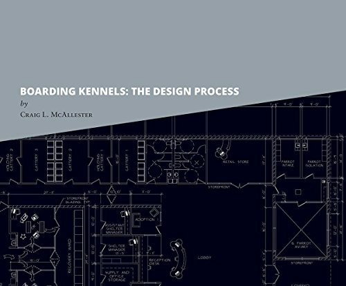 Boarding Kennels: The Design Process: $51.14 Boarding Kennels: The Design Process: $51.14