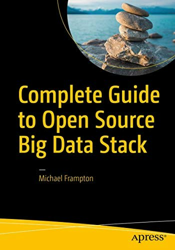 Complete Guide to Open Source Big Data Stack: $34.88