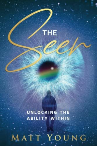 The Seer: Unlocking the Ability Within: $16.03 The Seer: Unlocking the Ability Within: $16.03