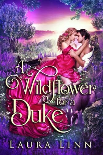 A Wildflower for a Duke: $12.19 A Wildflower for a Duke: $12.19