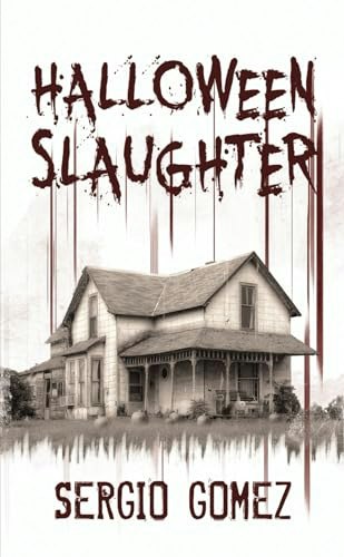 Halloween Slaughter: $13.33 Halloween Slaughter: $13.33
