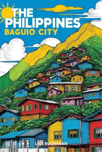 Baguio City, Philippines Travel and Retirement Guide: $15.86 Baguio City, Philippines Travel and Retirement Guide: $15.86