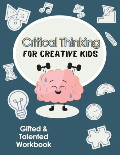 Critical Thinking Workbook for Grades 1 & 2: $14.90 Critical Thinking Workbook for Grades 1 & 2: $14.90
