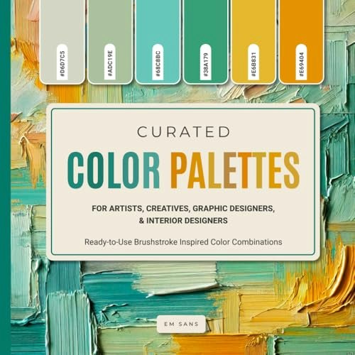 Curated Color Palettes for Creatives: $16.91 Curated Color Palettes for Creatives: $16.91