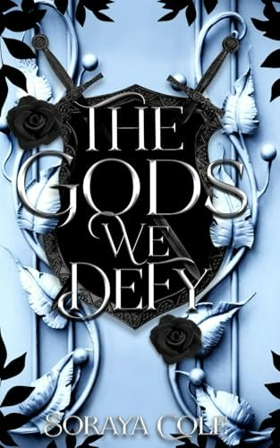 The Gods We Defy: $12.28 The Gods We Defy: $12.28