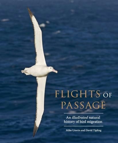 Flights of Passage: An Illustrated Natural History of Bird Migration: $18