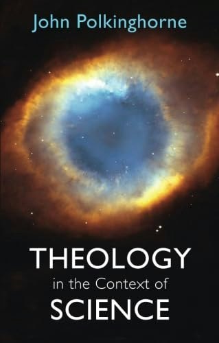 Theology in the Context of Science: $12.74 Theology in the Context of Science: $12.74