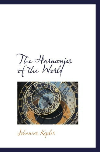The Harmonies of the World: $23.65 The Harmonies of the World: $23.65