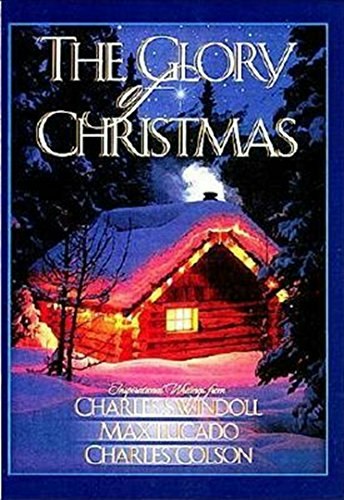 The Glory of Christmas: $6.29 The Glory of Christmas: $6.29