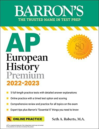Barron's AP European History Premium 2022-2023 Study Guide: $12.78 Barron's AP European History Premium 2022-2023 Study Guide: $12.78