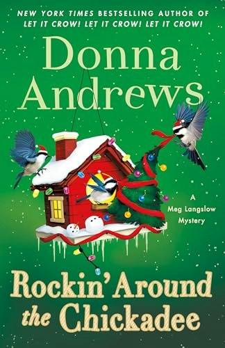 Rockin' Around the Chickadee: A Meg Langslow Mystery: $12.30