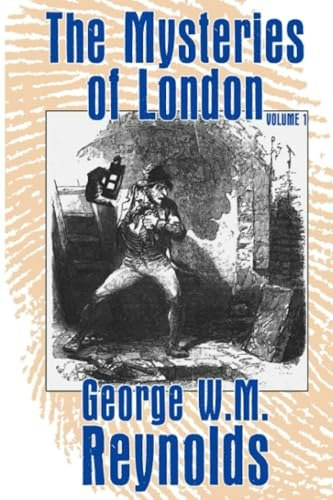 The Mysteries of London Volume 1: $20.95