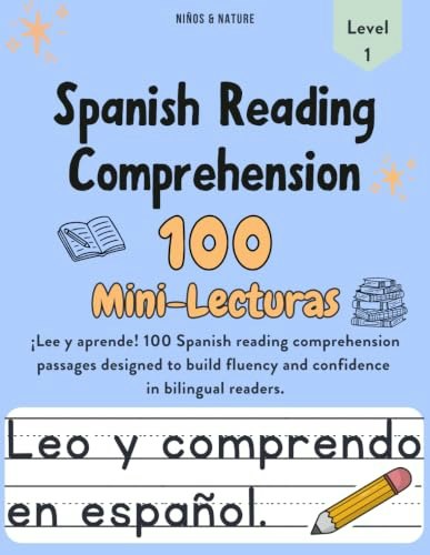 Spanish Reading Comprehension Workbook for Kids Level 1: $14.52 Spanish Reading Comprehension Workbook for Kids Level 1: $14.52
