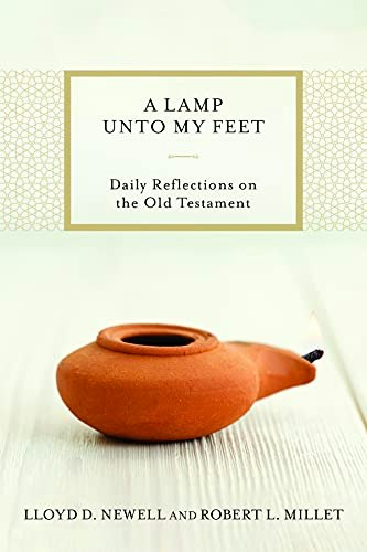 A Lamp Unto My Feet: Daily Reflections on the Old Testament: $10.01 A Lamp Unto My Feet: Daily Reflections on the Old Testament: $10.01