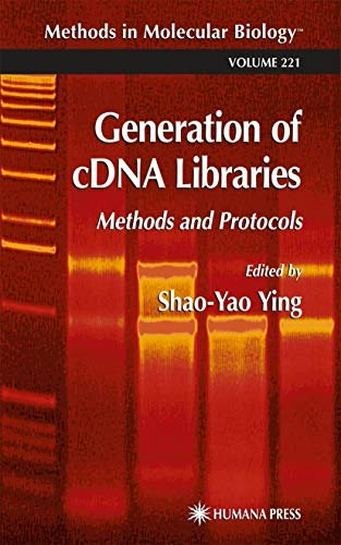 Generation of cDNA Libraries: Methods and Protocols: $135.69
