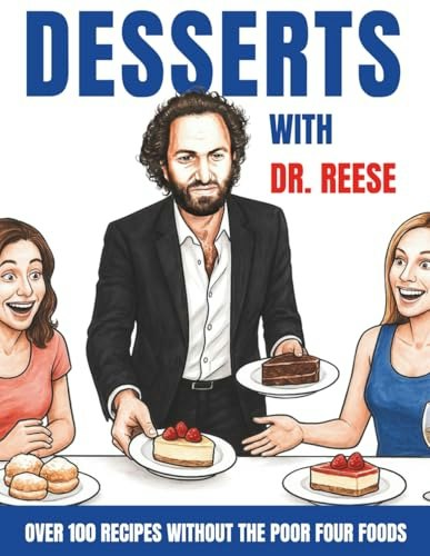 Desserts With Dr. Reese Cookbook: $26.98