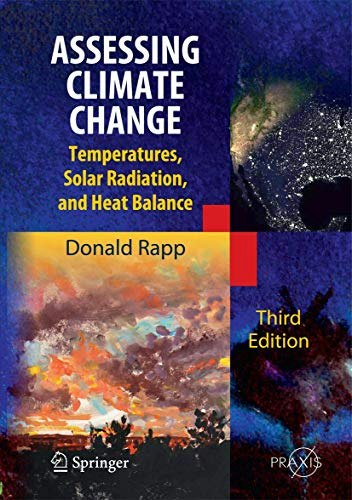 Assessing Climate Change: Temperatures, Solar Radiation and Heat Balance: $144.56