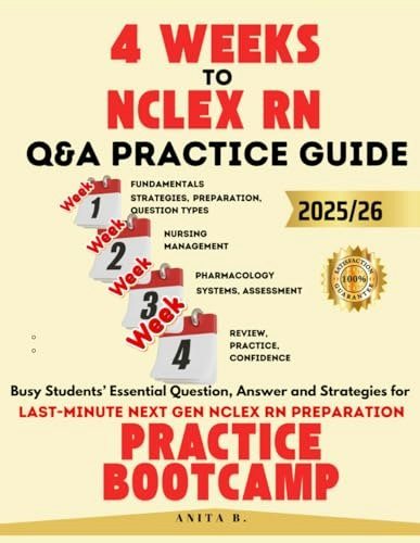 4 Weeks to NCLEX-RN Practice Guide: $25.43 4 Weeks to NCLEX-RN Practice Guide: $25.43