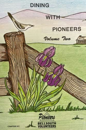 Dining With Pioneers Volume 2: $17.33 Dining With Pioneers Volume 2: $17.33