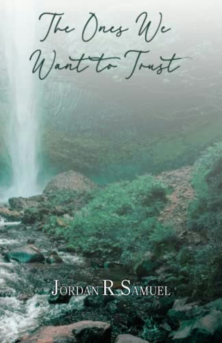 The Ones We Want to Trust: $16.44