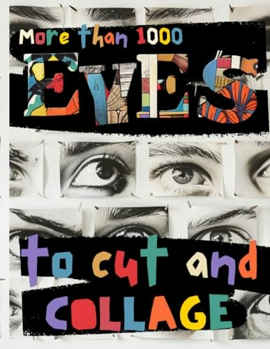 Eye Collage Cutouts Book: $17.91 Eye Collage Cutouts Book: $17.91