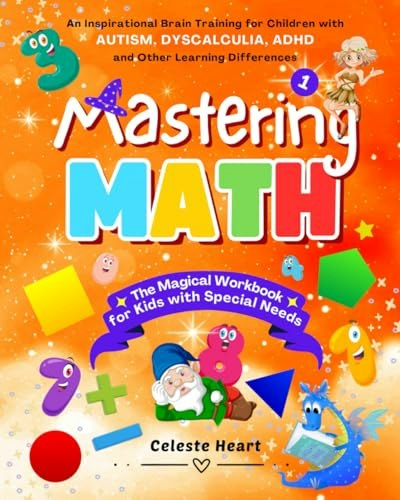 Mastering Math Workbook for Kids with Learning Differences: $14.78 Mastering Math Workbook for Kids with Learning Differences: $14.78