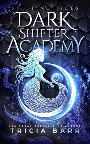 Shifting Tides: Dark Shifter Academy 1: $14.82 Shifting Tides: Dark Shifter Academy 1: $14.82