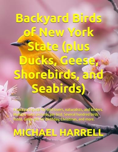 Backyard Birds of New York State: $33.30 Backyard Birds of New York State: $33.30