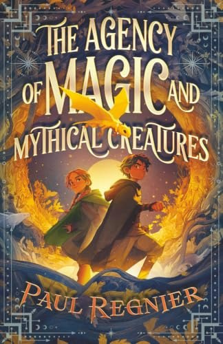 The Agency of Magic and Mythical Creatures: $13.91 The Agency of Magic and Mythical Creatures: $13.91
