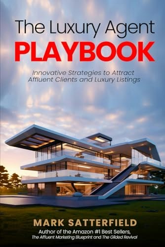 The Luxury Agent Playbook: $23.58 The Luxury Agent Playbook: $23.58