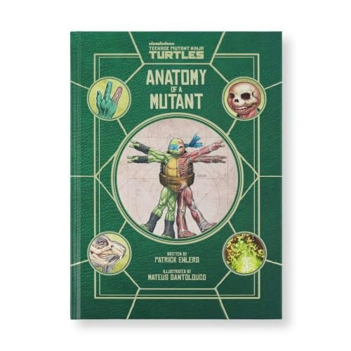 Teenage Mutant Ninja Turtles: Anatomy of a Mutant: $41.28 Teenage Mutant Ninja Turtles: Anatomy of a Mutant: $41.28