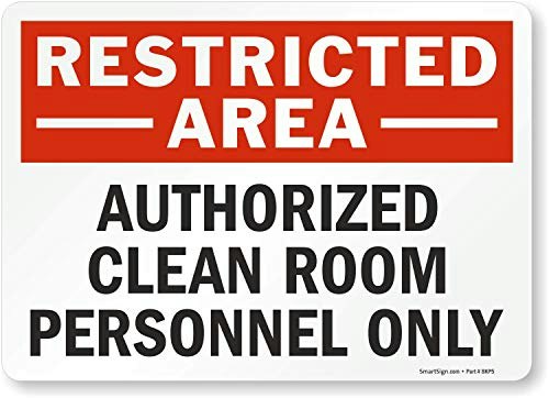 SmartSign Restricted Area Authorized Clean Room Personnel Only Label: $8.64