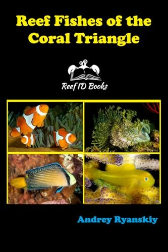 Reef Fishes of the Coral Triangle Field Guide: $37.15