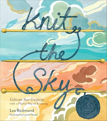 Knit the Sky Knitting Guide: $2.99 Knit the Sky Knitting Guide: $2.99