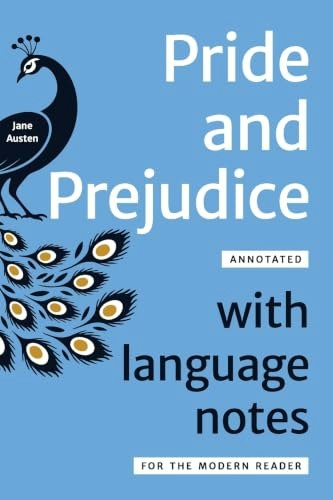 Pride and Prejudice Annotated: $19.01 Pride and Prejudice Annotated: $19.01