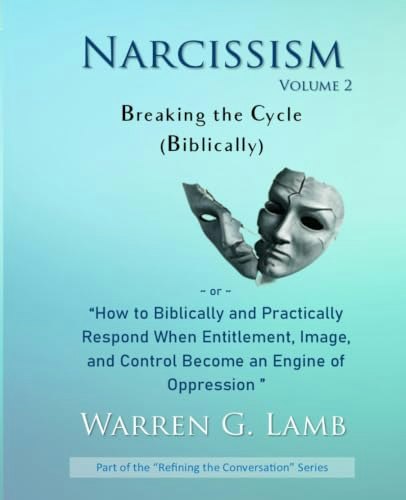 Narcissism, Volume 2: Breaking the Cycle: $13.66 Narcissism, Volume 2: Breaking the Cycle: $13.66