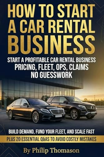 How to Start a Car Rental Business Guide: $17.50 How to Start a Car Rental Business Guide: $17.50