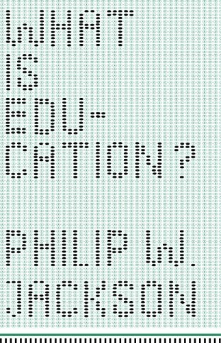 What Is Education?: $18.70 What Is Education?: $18.70