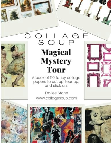 Collage Soup: Magical Mystery Tour 110-Page Collage Paper Book: $20.74 Collage Soup: Magical Mystery Tour 110-Page Collage Paper Book: $20.74