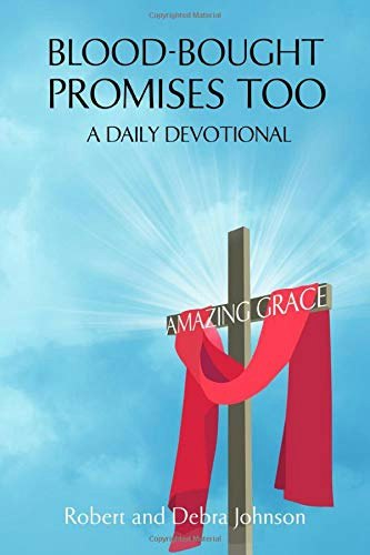 Blood-Bought Promises Too: Amazing Grace: $9.45 Blood-Bought Promises Too: Amazing Grace: $9.45