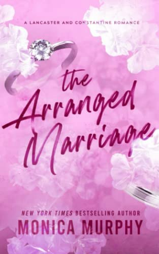 The Arranged Marriage: A Lancaster and Constantine Romance: $26.62 The Arranged Marriage: A Lancaster and Constantine Romance: $26.62