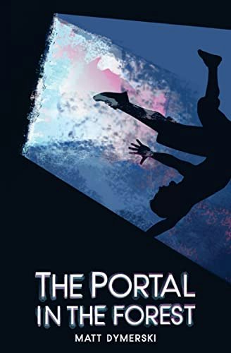 The Portal in the Forest Compendium: $24.12 The Portal in the Forest Compendium: $24.12