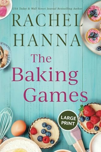 The Baking Games Large Print Edition: $16.07 The Baking Games Large Print Edition: $16.07