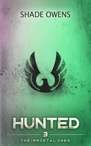 Hunted: The Immortal Ones: $12.15 Hunted: The Immortal Ones: $12.15
