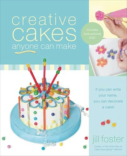 Creative Cakes Anyone Can Make: $0.50 Creative Cakes Anyone Can Make: $0.50