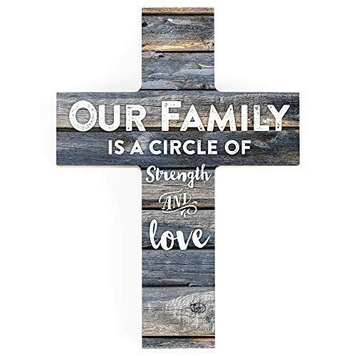 P. Graham Dunn Our Family Is a Circle of Strength and Love 7x5-inch Wood Wall Art Cross Plaque: $6.89 P. Graham Dunn Our Family Is a Circle of Strength and Love 7x5-inch Wood Wall Art Cross Plaque: $6.89