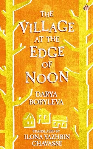 The Village at the Edge of Noon: $13.17 The Village at the Edge of Noon: $13.17
