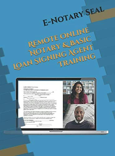 Remote Online Notary and Loan Signing Agent Training Course: $25.28 Remote Online Notary and Loan Signing Agent Training Course: $25.28